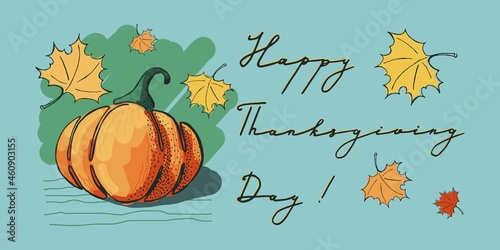 Happy thanksgiving day card with pumpkin and maple leaves in hand drawing style