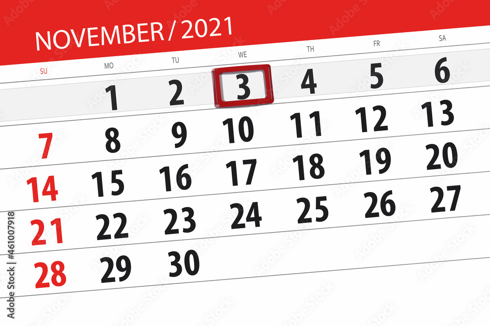 Fototapeta premium Calendar planner for the month november 2021, deadline day, 3, wednesday