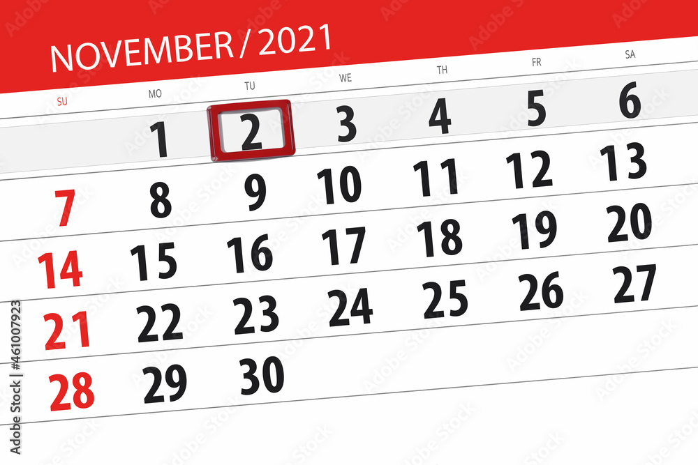Fototapeta premium Calendar planner for the month november 2021, deadline day, 2, tuesday