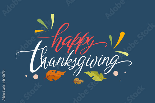 Happy thanksgiving banner or card design. Thanksgiving text lettering on black background. Vector illustration