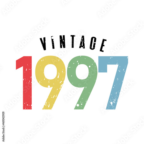 vintage 1997, Born in 1997 birthday typography design for T-shirt