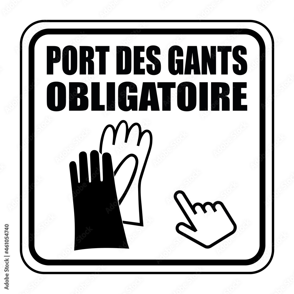 Logo port des gants obligatoire. Logo port des gants obligatoire.
