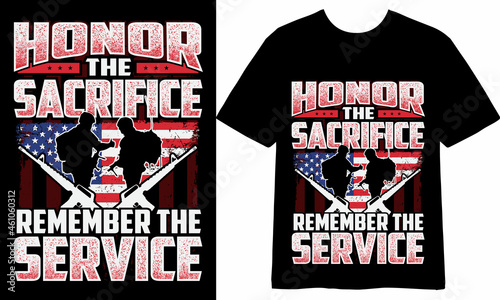 Honor the sacrifice remember the service, t shirt Design, tshirt, vector, art, clothing, mug Design. photo