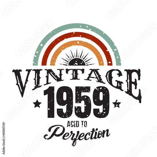 vintage 1959 Aged to perfection, 1959 birthday typography design for T-shirt