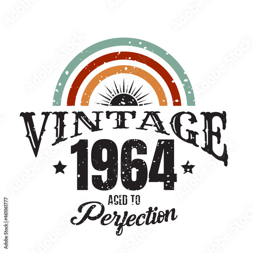 vintage 1964 Aged to perfection, 1964 birthday typography design for T-shirt