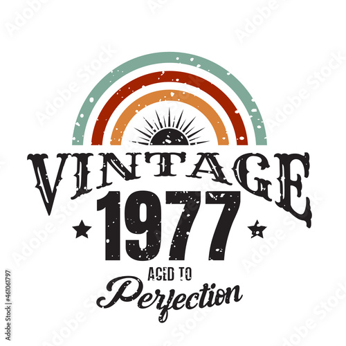 vintage 1977 Aged to perfection, 1977 birthday typography design for T-shirt