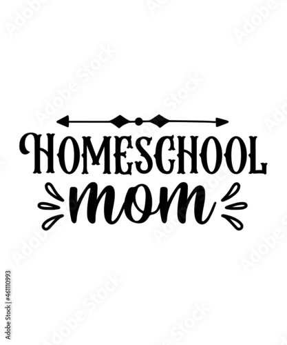 Homeschool Svg Bundle, dxf, eps, png ,Back to School, Mom svg Design Kids'momlife svg, Quarantine Bundle, Homeschool Mom svg, dxf, homeschool teacher, Digital DownloadHomeschool Bundle