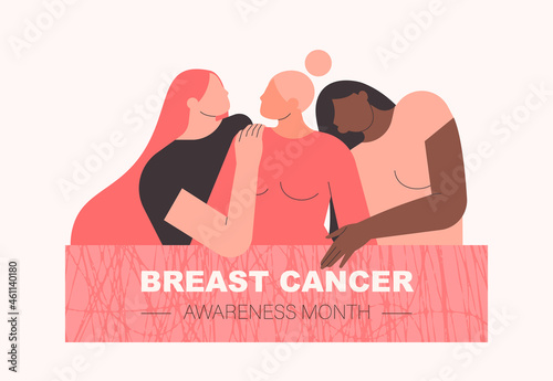 Breast cancer awareness month. Group of diverse women together hugging and supporting each other. Female health. Poster or banner for cancer prevention campaign. Isolated flat vector illustration