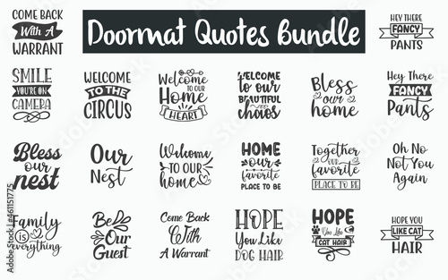Doormat Quotes SVG Designs Bundle. Doormat caption SVG cut files bundle, Doormat status t shirt designs bundle, Quote about Doormat, Funny Doormat quote cut files, Funny Doormat eps files, Doormat