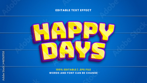 Happy days editable text effect in modern 3d style