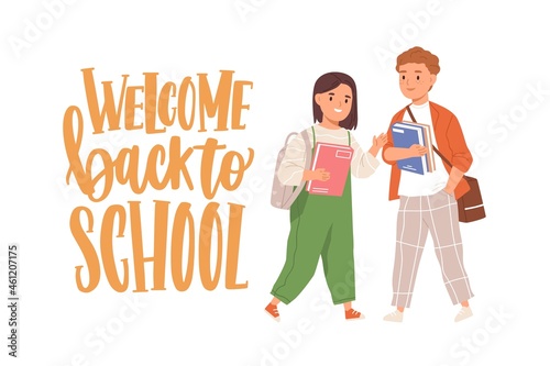 Happy children with books and bags and Welcome Back to School lettering. Junior schoolkids smiling. Girl and boy with schoolbags. Colored flat vector illustration of kids isolated on white background