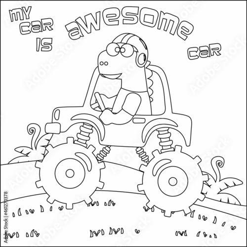 Vector illustration of monster truck with cute dinosaur driver. Cartoon isolated vector illustration, Creative vector Childish design for kids activity colouring book or page.