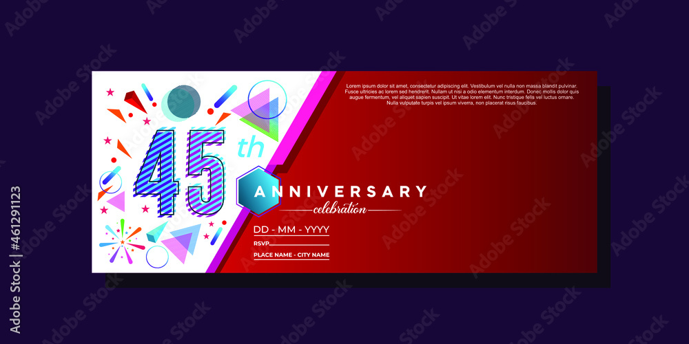 45th anniversary, anniversary celebration vector design on colorful geometric background and circle shape.