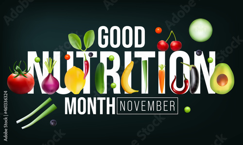 Good Nutrition month is observed every year in November, promotes global awareness and action for those who suffer from hunger and for the need to ensure healthy diets for all. Vector illustration