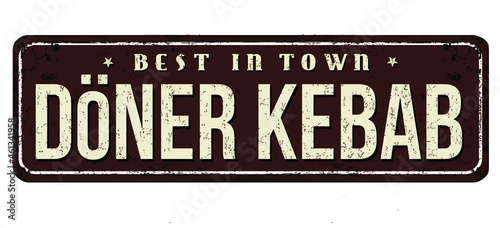 Doner kebab vintage rusty metal sign on a white background, vector illustration
