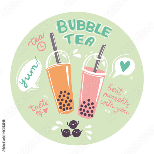 Cute Bubble Tea hand drawn illustration in flat style. Two plastic cups with straws and positive slogan phrases. Kawaii tapioca pearls. 