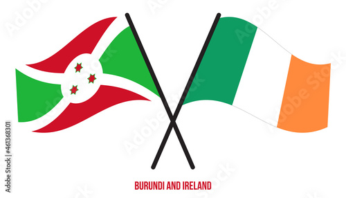 Burundi and Ireland Flags Crossed And Waving Flat Style. Official Proportion. Correct Colors.