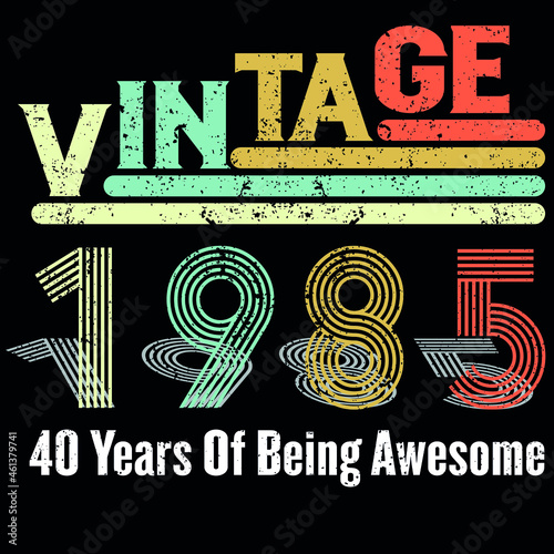 Vintage 1985 40 Years Of Being Awesome Retro 40th Birthday