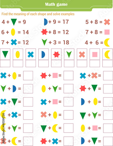  Math game for children. Find the meaning of each shape, and solve examples