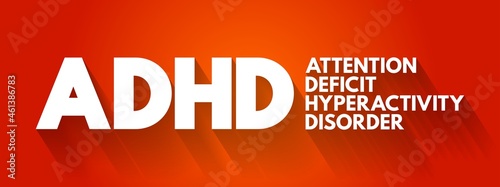ADHD - Attention Deficit Hyperactivity Disorder acronym, medical concept background