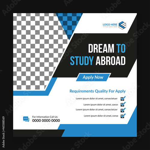 Educational, Abroad Studies, Back to School, Kids School Admission, Higher University Admission Vector social media post or square banner template