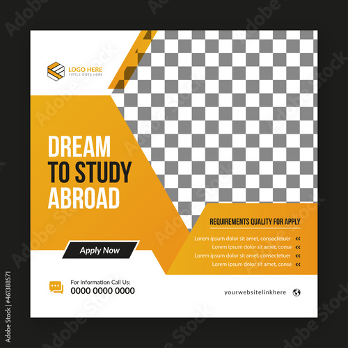 Educational, Abroad Studies, Back to School, Kids School Admission, Higher University Admission Vector social media post or square banner template
