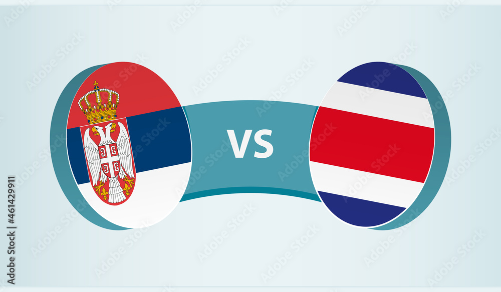 Serbia versus Costa Rica, team sports competition concept.