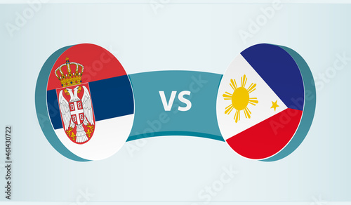 Serbia versus Philippines, team sports competition concept.