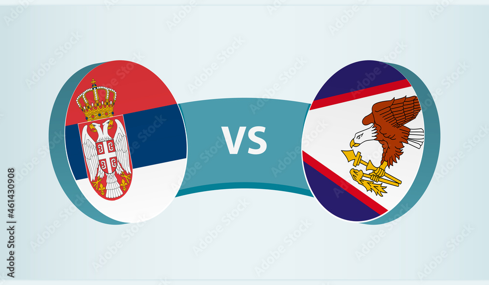 Serbia versus American Samoa, team sports competition concept. Serbia versus American Samoa, team sports competition concept.
