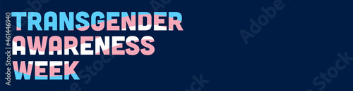 Transgender Awareness Week Banner Vector. Web Banner Design for Trans Awareness Week with Text and Transgender Pride Flag Illustration on Blue Background photo