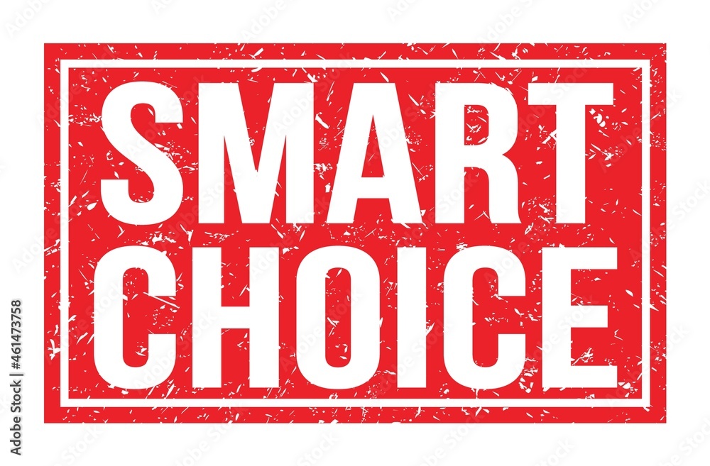 SMART CHOICE, words on red rectangle stamp sign SMART CHOICE, words on red rectangle stamp sign