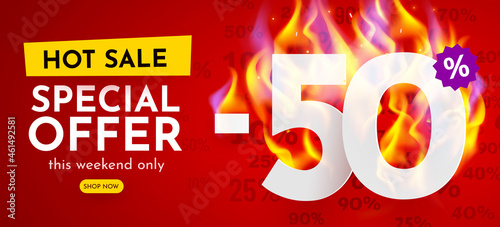 50 percent Off. Hot sale banner with burning numbers. Discount poster.