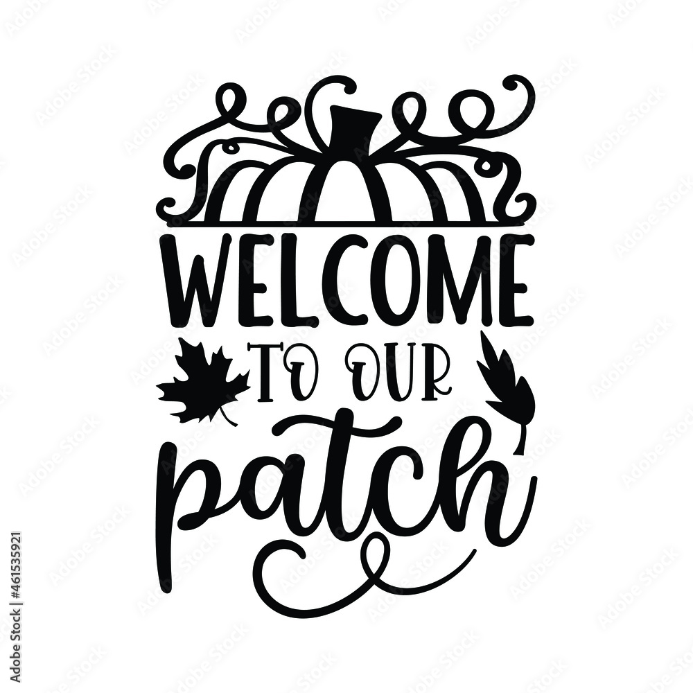 Obraz premium welcome to our patch