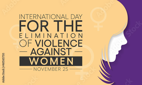International Day for the Elimination of Violence against Women is observed every year on November 25 all across the world. Vector illustration