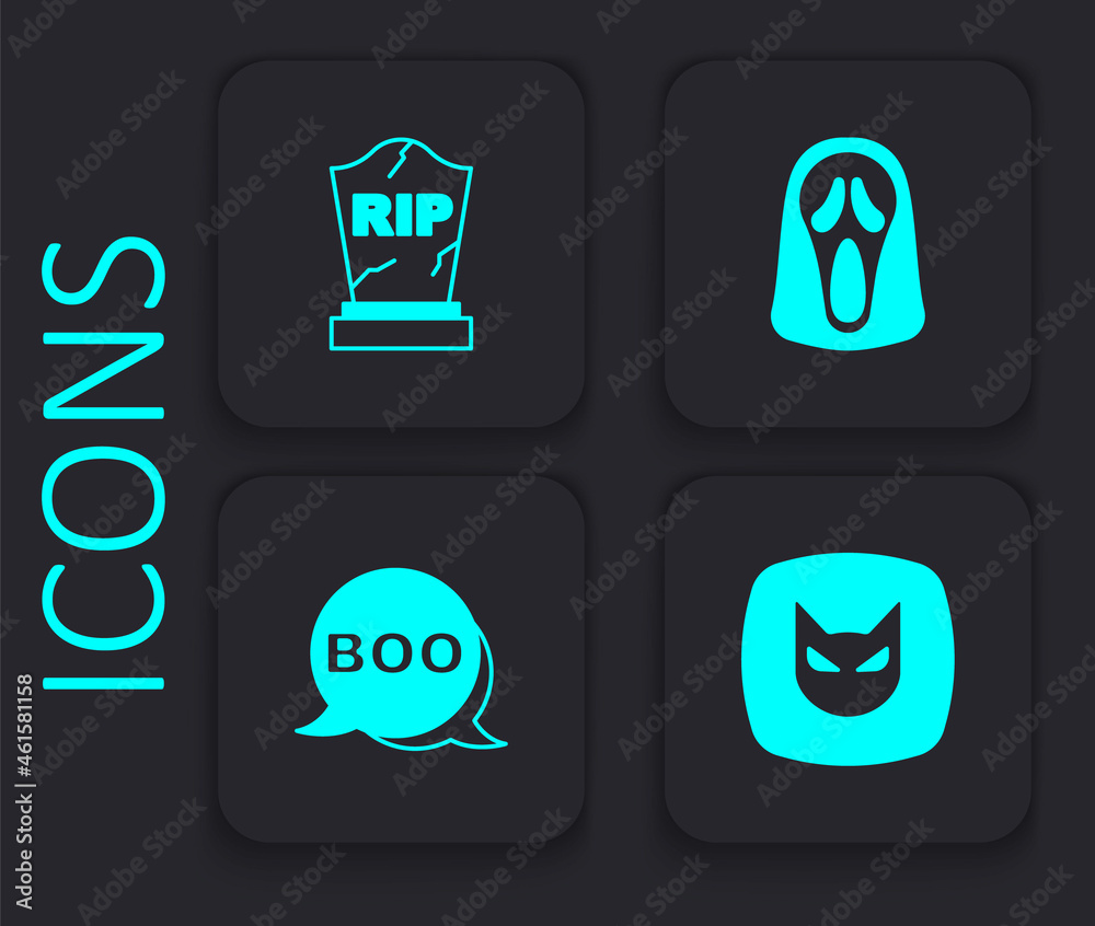 Set Black cat, Tombstone with RIP written, Funny and scary ghost mask and Boo speech bubble icon. Black square button. Vector Set Black cat, Tombstone with RIP written, Funny and scary ghost mask and Boo speech bubble icon. Black square button. Vector