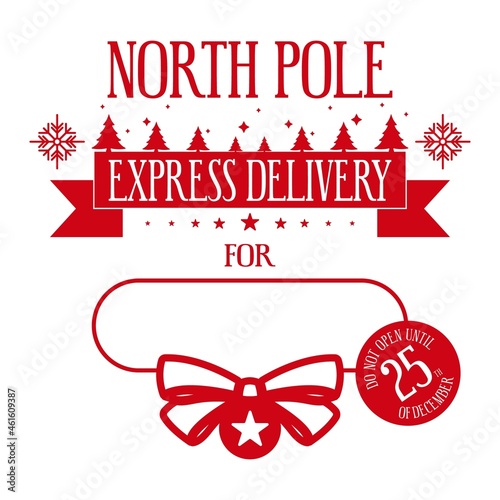 Christmas design for a personalized gift bag from Santa Claus. North pole express delivery for. Do not open until 25th of december stamp. Template for xmas handmade gifts. Vector illustration.