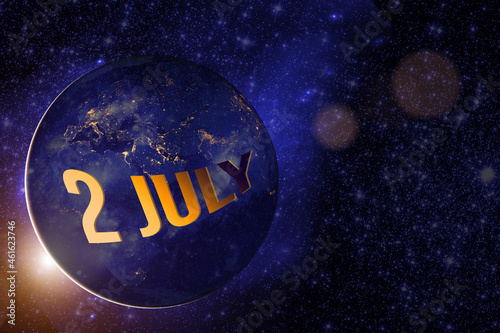 July 2nd. Day 2 of month, Calendar date. Earth globe planet with sunrise and calendar day. Elements of this image furnished by NASA. Summer month, day of the year concept.