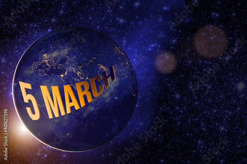 March 5th. Day 5 of month, Calendar date. Earth globe planet with sunrise and calendar day. Elements of this image furnished by NASA. Spring month, day of the year concept.