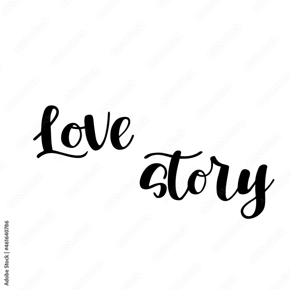 Love story handwritten phrase in a script style