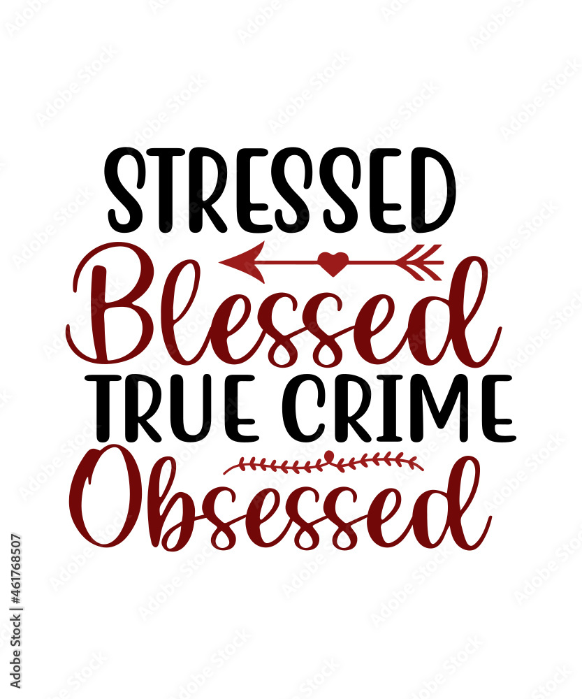 True Crime SVG bundle, True crime junkie svg, Crime Show SVG bundle, Murder shows svg, Serial Killer svg, Mom bun svg, svg files for cricut,True Crime Svg Bundle True Crime, Sublimation Design,Mom,Wom True Crime SVG bundle, True crime junkie svg, Crime Show SVG bundle, Murder shows svg, Serial Killer svg, Mom bun svg, svg files for cricut,True Crime Svg Bundle True Crime, Sublimation Design,Mom,Wom