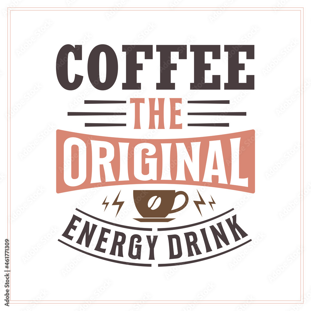 Coffee the Original Energy Drink