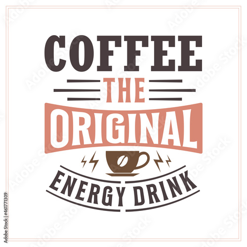 Coffee the Original Energy Drink