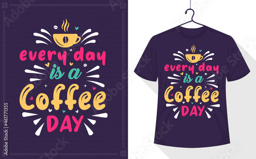 Every Day is a Coffee Day