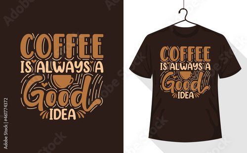 Coffee is always a good idea
