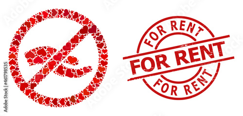 Scratched For Rent stamp seal, and red love heart collage for forbid asking hand. Red round stamp contains For Rent caption inside circle. Forbid asking hand collage is made from red dating elements.