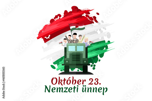 Translation: October 23, National Day. National holiday in Hungary - Revolution of 1956 remembrance vector illustration.  Suitable for greeting card, poster and banner.