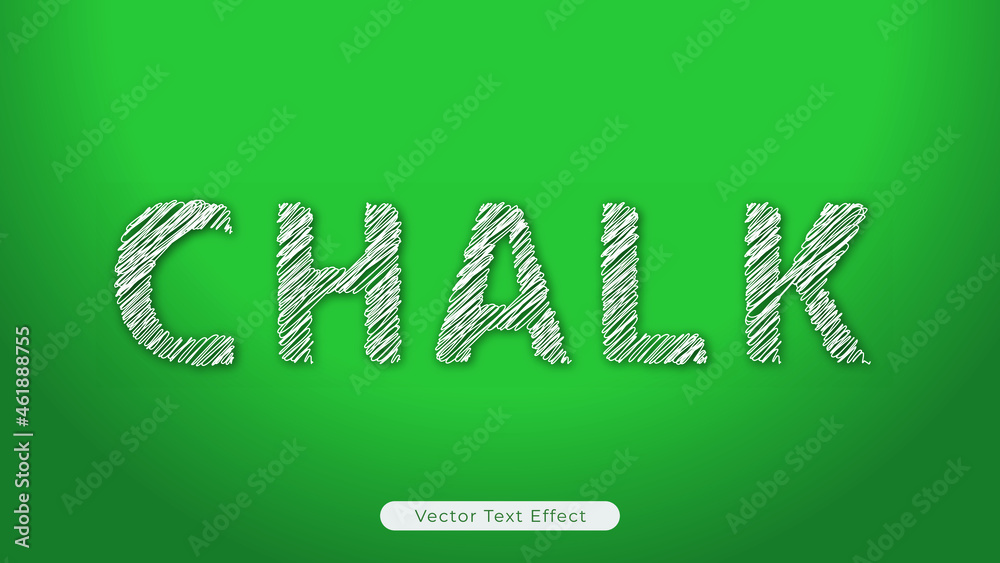Vector text effect of chalk text Vector text effect of chalk text