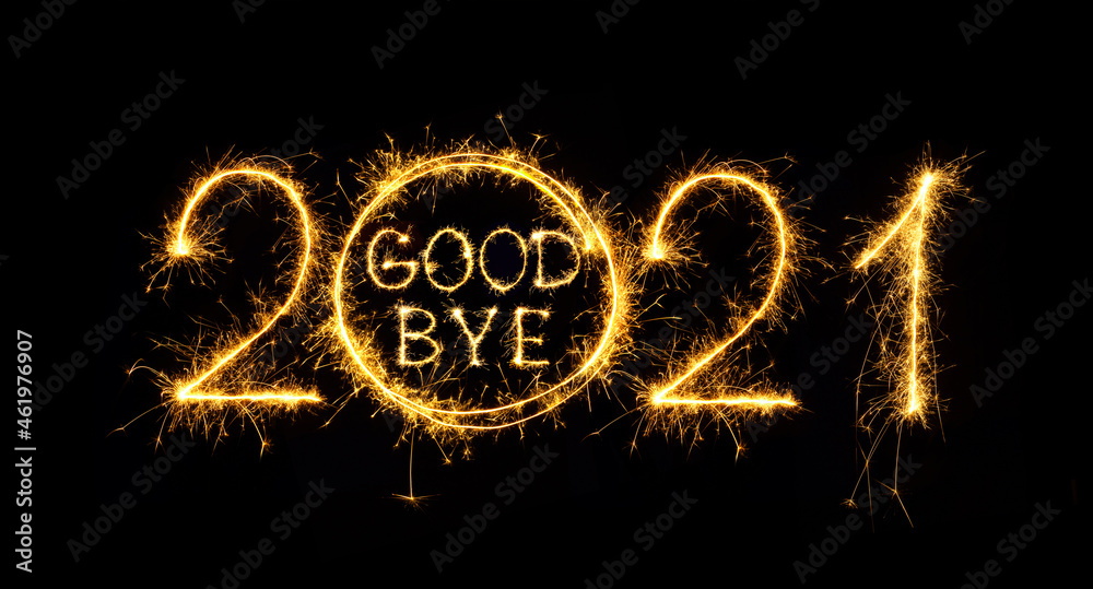 Goodbye outgoing 2021 year. - obrazy, fototapety, plakaty 