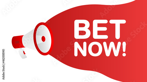 Bet Now banner template. Marketing flyer with megaphone. Template for retail promotion and announcement. Vector illustration.