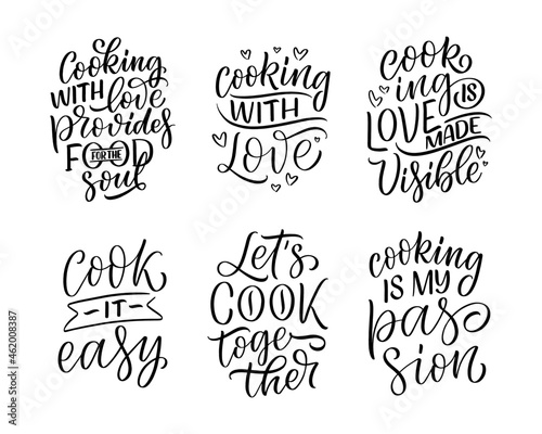 Set with hand drawn lettering quotes in modern calligraphy style about cooking. Inspiration slogans for print and poster design. Vector